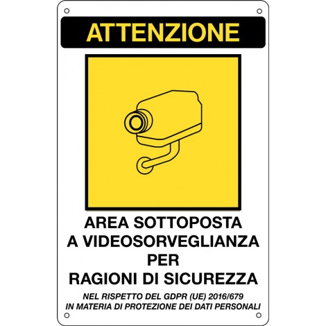Cartello "Area sottoposta a videosorveglianza"