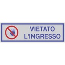 Targhetta VIETATO L'INGRESSO