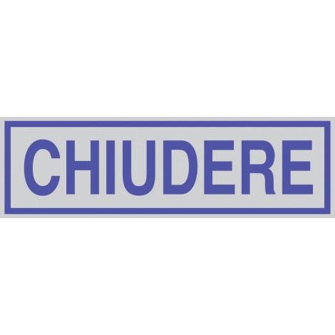 Targhetta CHIUDERE