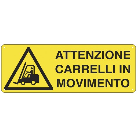 Cartello "Attenzione carrelli in movimento"